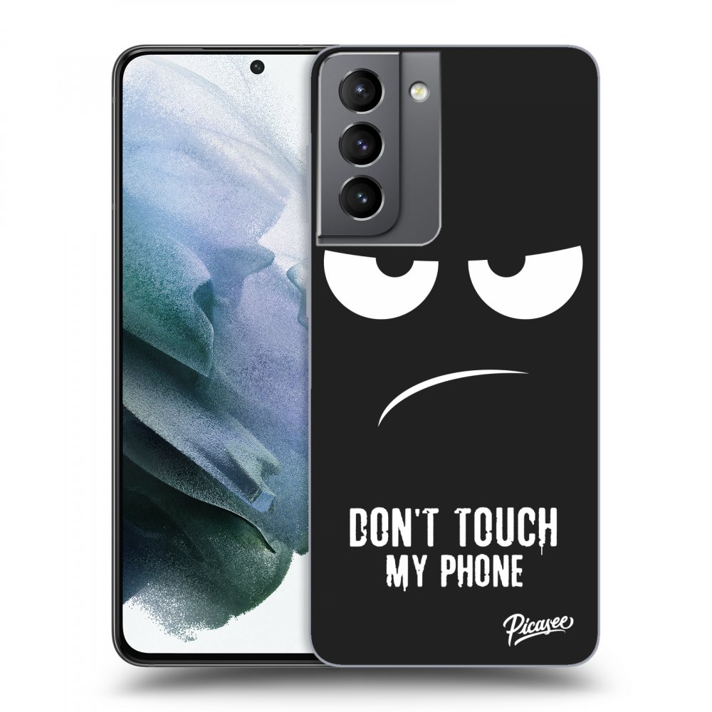 Picasee silikonový černý obal pro Samsung Galaxy S21 5G G991B - Don't Touch My Phone