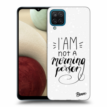 Picasee ULTIMATE CASE pro Samsung Galaxy A12 A125F - I am not a morning person
