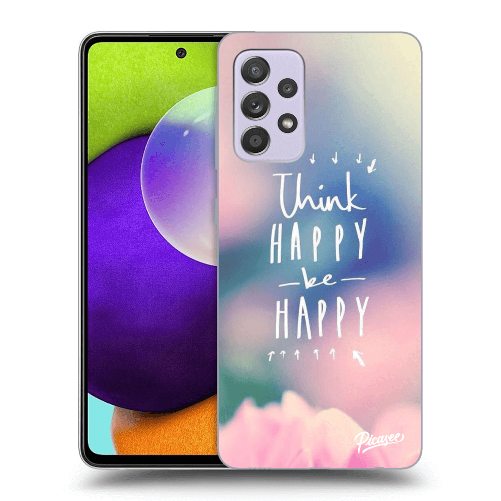 Picasee ULTIMATE CASE pro Samsung Galaxy A52 A525F - Think happy be happy