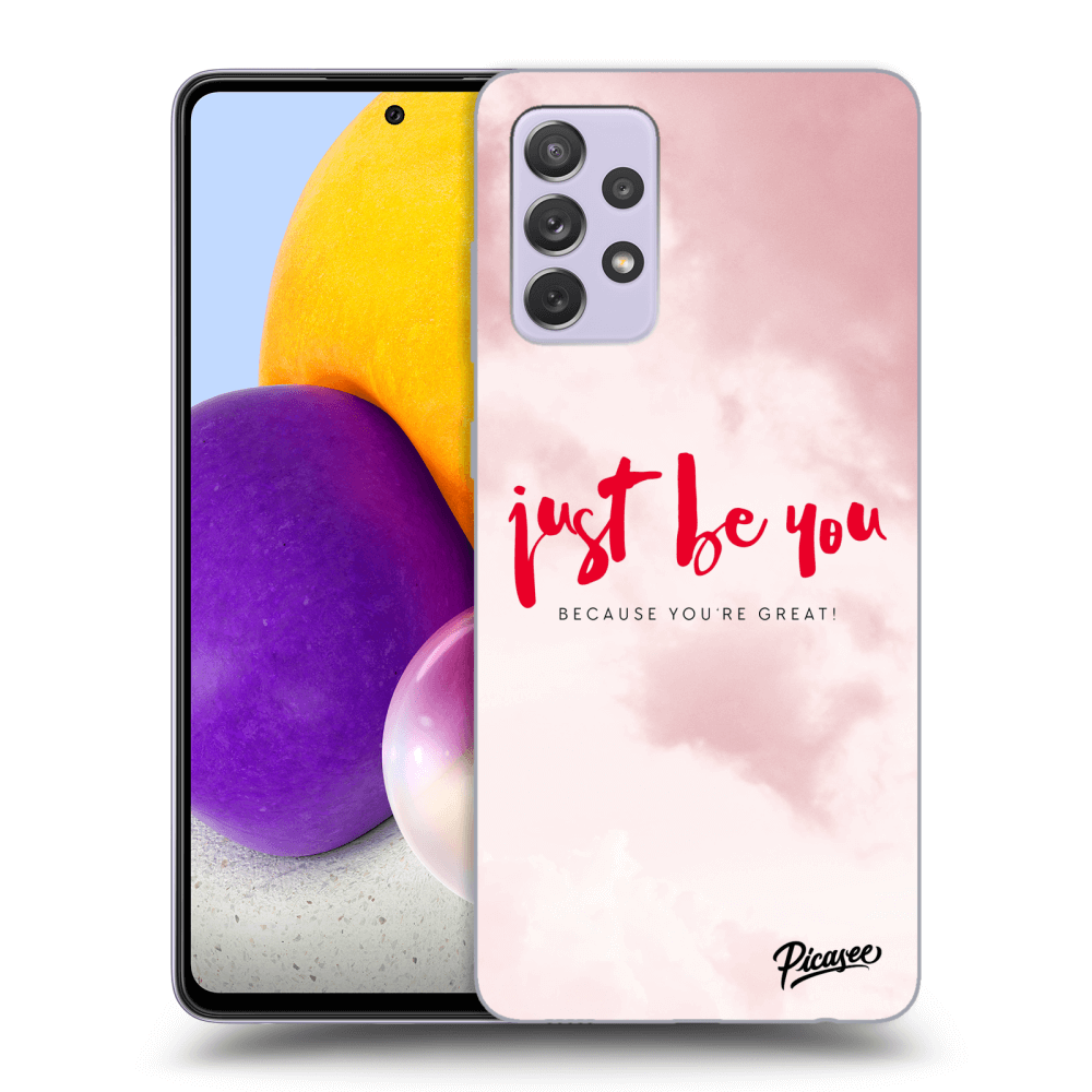 Picasee ULTIMATE CASE pro Samsung Galaxy A72 A725F - Just be you