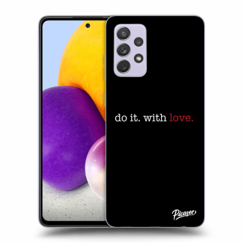 Picasee ULTIMATE CASE pro Samsung Galaxy A72 A725F - Do it. With love.