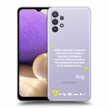 Picasee silikonový průhledný obal pro Samsung Galaxy A32 5G A326B - Kazma - MŮŽETE DOKÁZAT, CO BUDETE CHTÍT