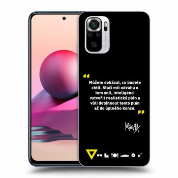 Obal pro Xiaomi Redmi Note 10S - Kazma - MŮŽETE DOKÁZAT, CO BUDETE CHTÍT