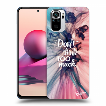 Picasee silikonový průhledný obal pro Xiaomi Redmi Note 10S - Don't think TOO much