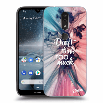 Obal pro Nokia 4.2 - Don't think TOO much