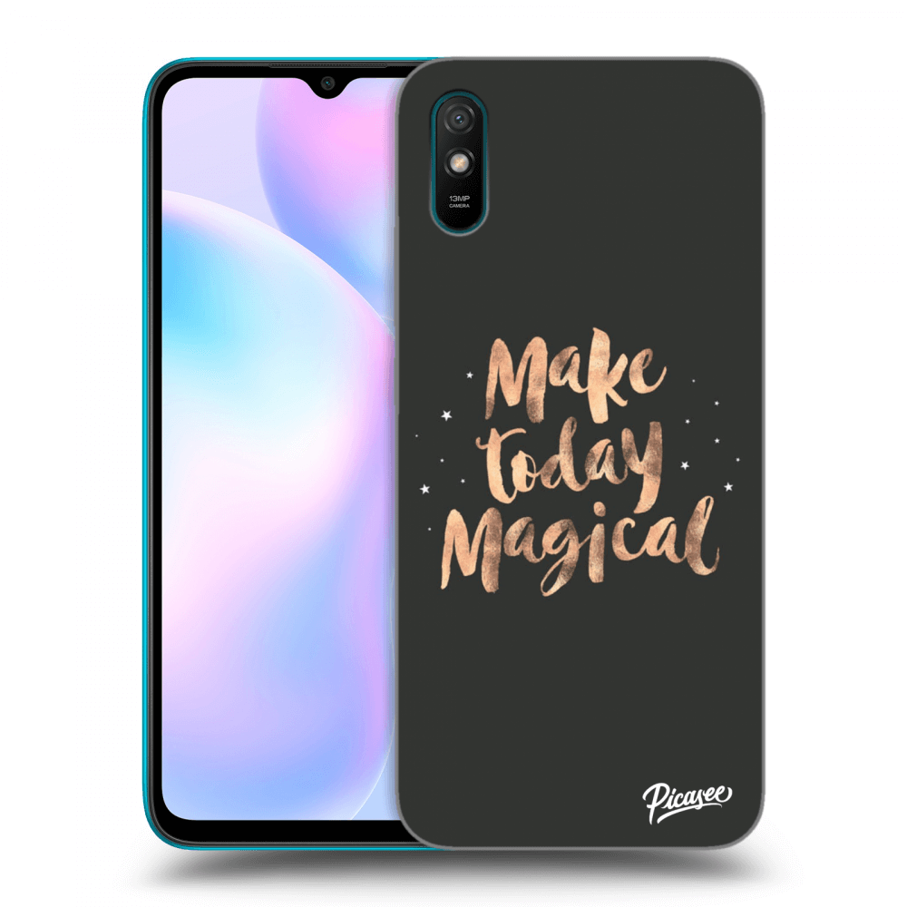 Picasee ULTIMATE CASE pro Xiaomi Redmi 9AT - Make today Magical