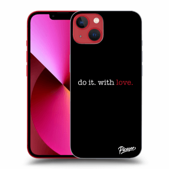 Obal pro Apple iPhone 13 - Do it. With love.