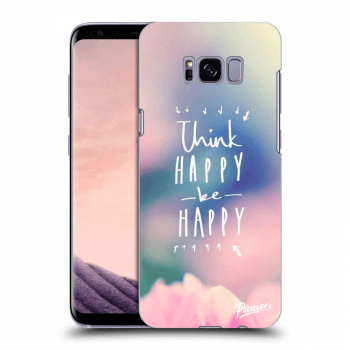 Obal pro Samsung Galaxy S8+ G955F - Think happy be happy