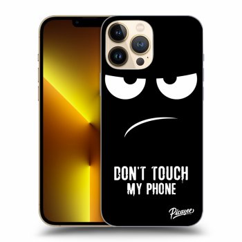 Obal pro Apple iPhone 13 Pro Max - Don't Touch My Phone