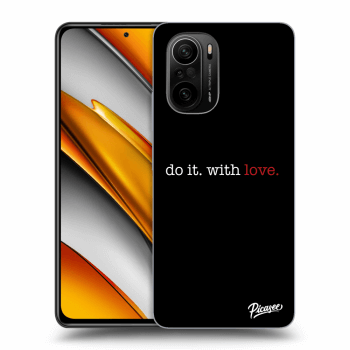 Obal pro Xiaomi Poco F3 - Do it. With love.