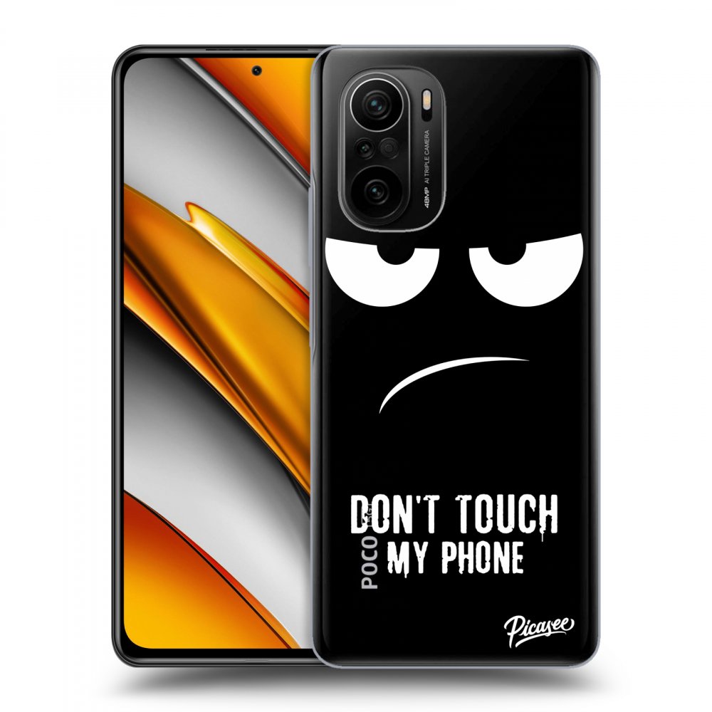 Picasee silikonový průhledný obal pro Xiaomi Poco F3 - Don't Touch My Phone