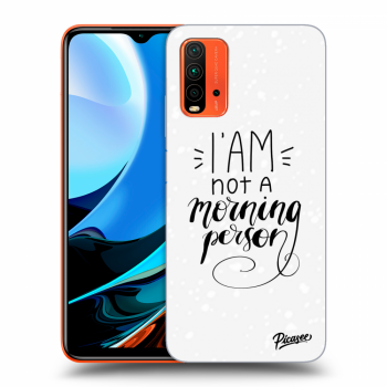 Picasee ULTIMATE CASE pro Xiaomi Redmi 9T - I am not a morning person