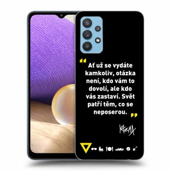 Obal pro Samsung Galaxy A32 4G SM-A325F - Kazma - SVĚT PATŘÍ TĚM, CO SE NEPOSEROU