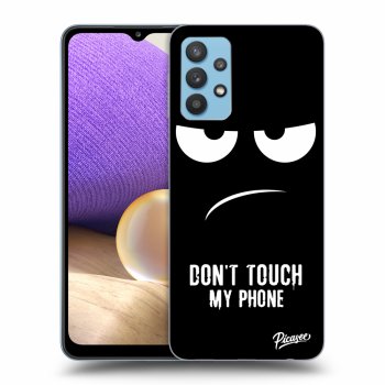 Obal pro Samsung Galaxy A32 4G SM-A325F - Don't Touch My Phone
