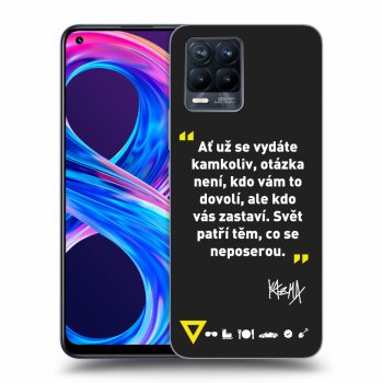 Obal pro Realme 8 Pro - Kazma - SVĚT PATŘÍ TĚM, CO SE NEPOSEROU