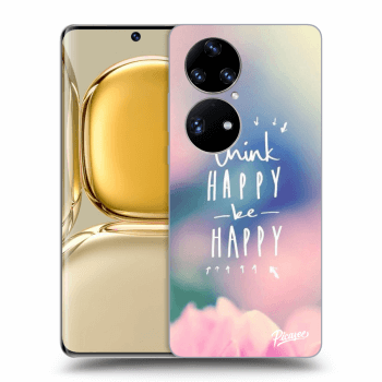 Obal pro Huawei P50 - Think happy be happy