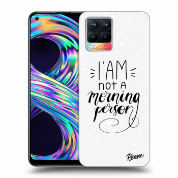 Picasee ULTIMATE CASE pro Realme 8 4G - I am not a morning person