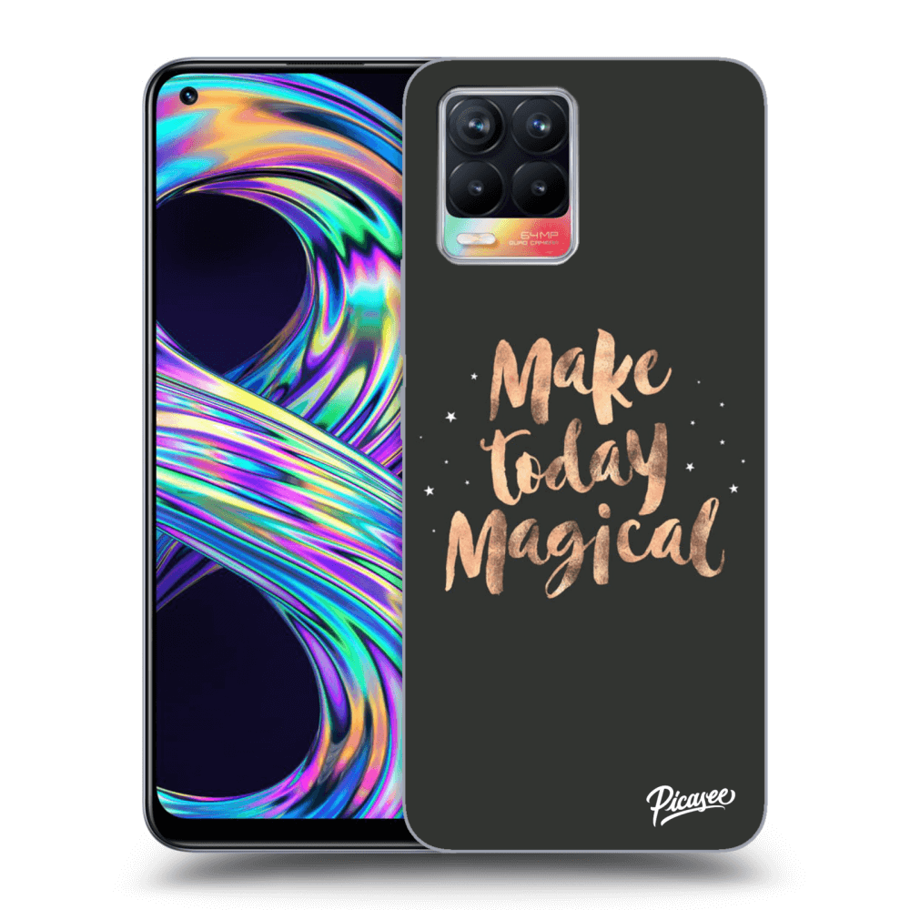 Picasee ULTIMATE CASE pro Realme 8 4G - Make today Magical