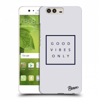 Picasee silikonový průhledný obal pro Huawei P10 - Good vibes only