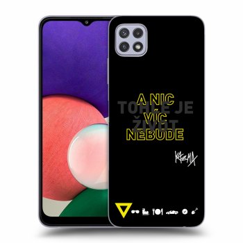 Obal pro Samsung Galaxy A22 5G A226B - Kazma - TOHLE JE ŽIVOT A NIC VÍC NEBUDE