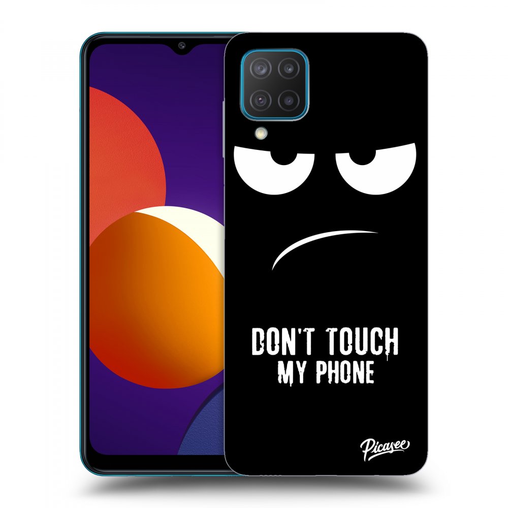 Picasee ULTIMATE CASE pro Samsung Galaxy M12 M127F - Don't Touch My Phone