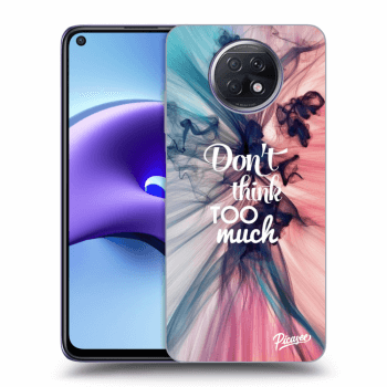 Obal pro Xiaomi Redmi Note 9T - Don't think TOO much