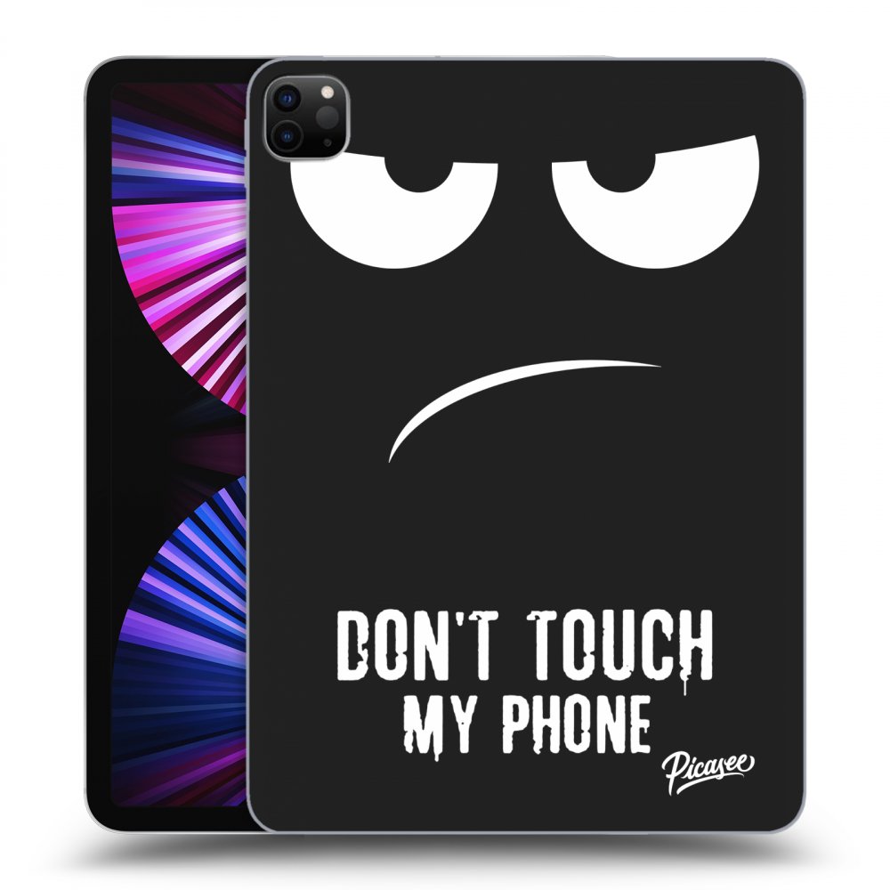 Picasee silikonový černý obal pro Apple iPad Pro 11" 2021 (3.gen) - Don't Touch My Phone