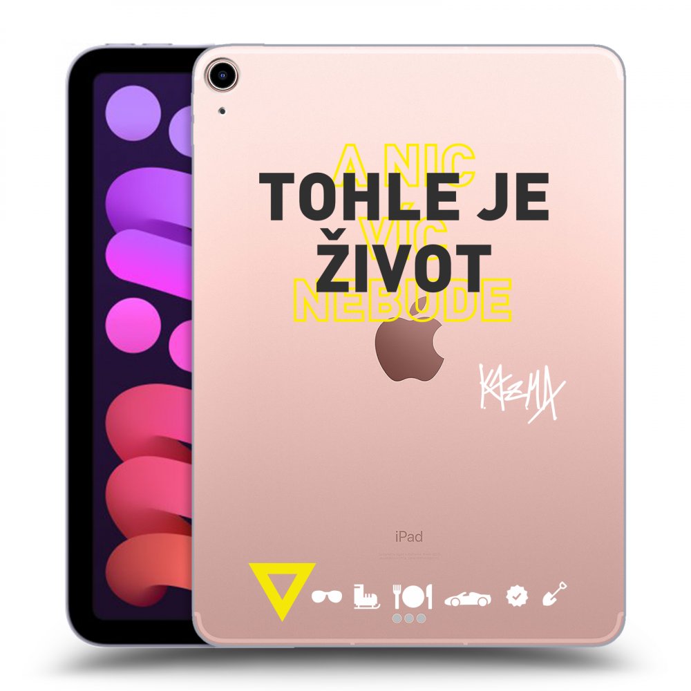 Picasee silikonový průhledný obal pro Apple iPad mini 2021 (6. gen) - Kazma - TOHLE JE ŽIVOT A NIC VÍC NEBUDE