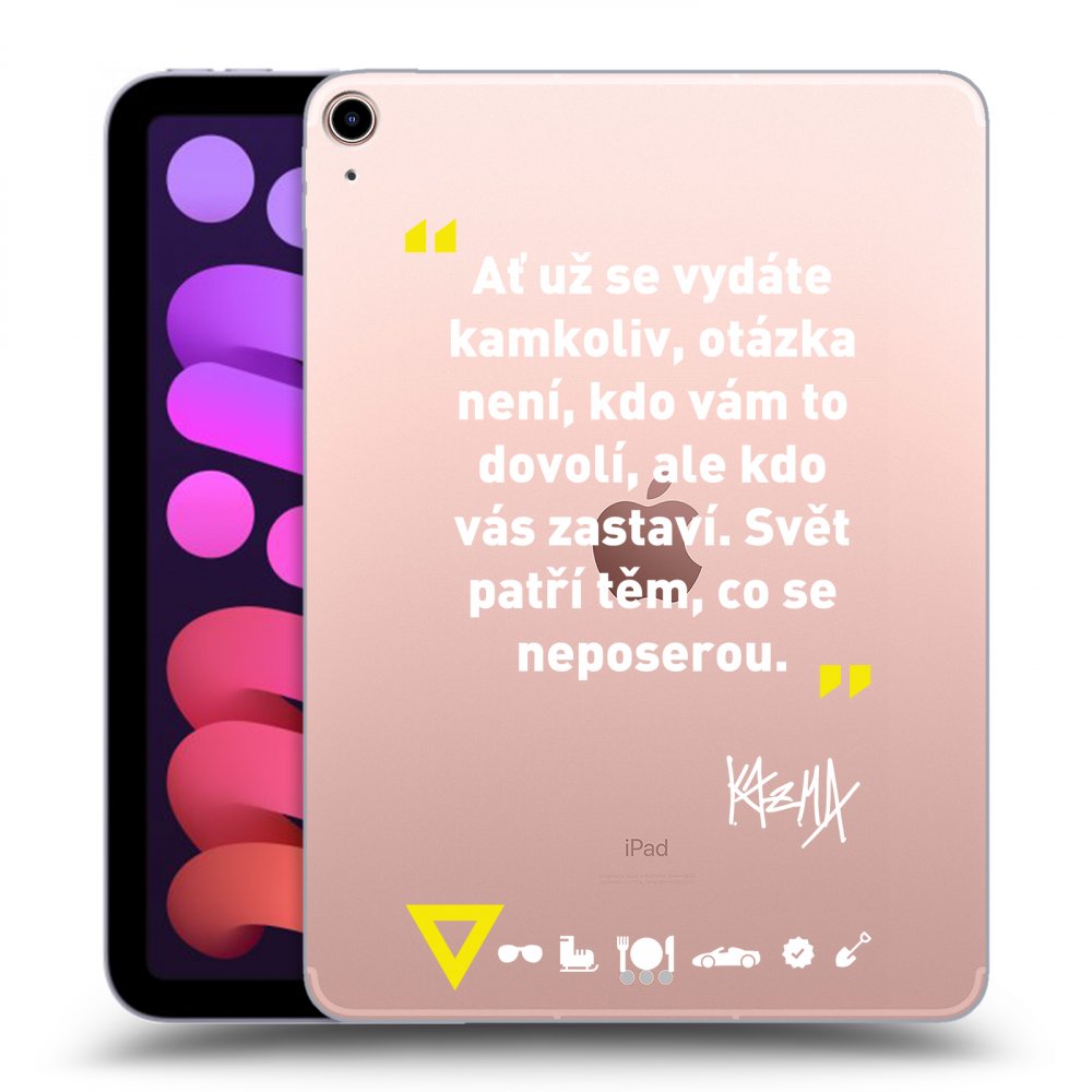 Picasee silikonový průhledný obal pro Apple iPad mini 2021 (6. gen) - Kazma - SVĚT PATŘÍ TĚM, CO SE NEPOSEROU