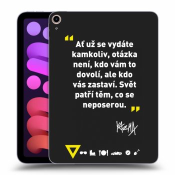 Picasee silikonový černý obal pro Apple iPad mini 2021 (6. gen) - Kazma - SVĚT PATŘÍ TĚM, CO SE NEPOSEROU