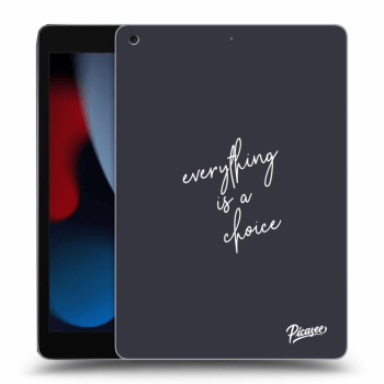 Picasee silikonový průhledný obal pro Apple iPad 10.2" 2021 (9. gen) - Everything is a choice