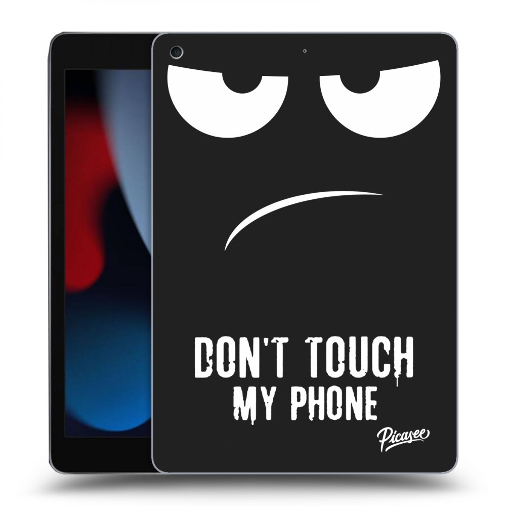 Picasee silikonový černý obal pro Apple iPad 10.2" 2021 (9. gen) - Don't Touch My Phone