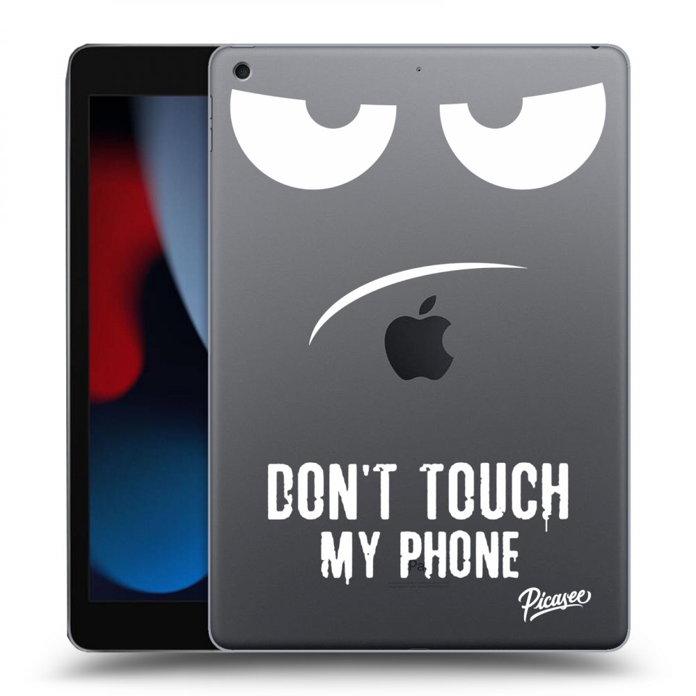 Picasee silikonový průhledný obal pro Apple iPad 10.2" 2021 (9. gen) - Don't Touch My Phone