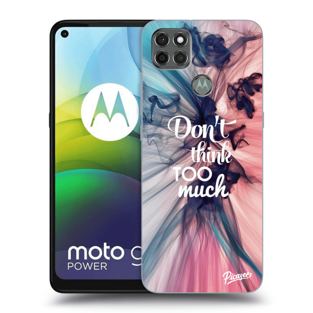 Picasee silikonový černý obal pro Motorola Moto G9 Power - Don't think TOO much