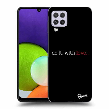 Obal pro Samsung Galaxy A22 A225F 4G - Do it. With love.