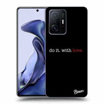 Obal pro Xiaomi 11T - Do it. With love.