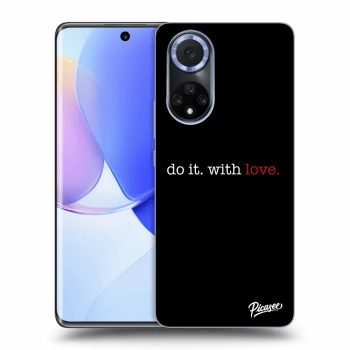 Obal pro Huawei Nova 9 - Do it. With love.