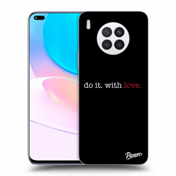 Obal pro Huawei Nova 8i - Do it. With love.
