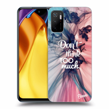 Picasee ULTIMATE CASE pro Xiaomi Poco M3 Pro 5G - Don't think TOO much