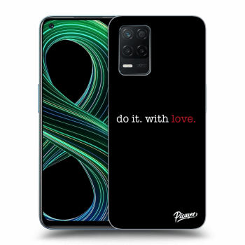 Obal pro Realme 8 5G - Do it. With love.