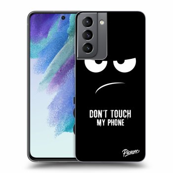 Obal pro Samsung Galaxy S21 FE 5G - Don't Touch My Phone