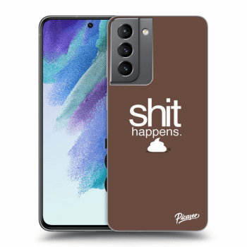 Obal pro Samsung Galaxy S21 FE 5G - Shit happens