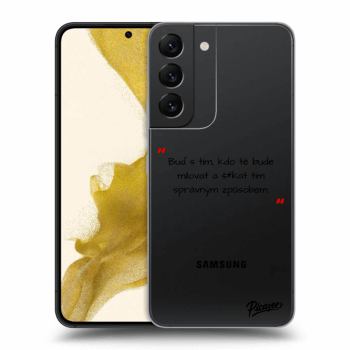 Picasee silikonový průhledný obal pro Samsung Galaxy S22 5G - Správná láska