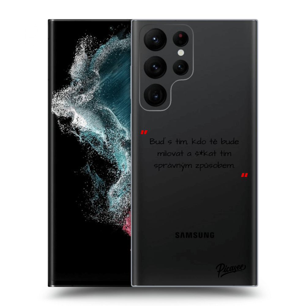 Picasee silikonový průhledný obal pro Samsung Galaxy S22 Ultra 5G - Správná láska