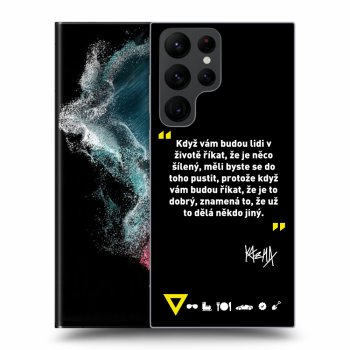 Obal pro Samsung Galaxy S22 Ultra 5G - Kazma - MĚLI BYSTE SE DO TOHO PUSTIT