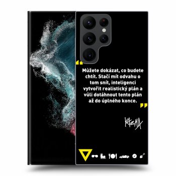 Obal pro Samsung Galaxy S22 Ultra 5G - Kazma - MŮŽETE DOKÁZAT, CO BUDETE CHTÍT