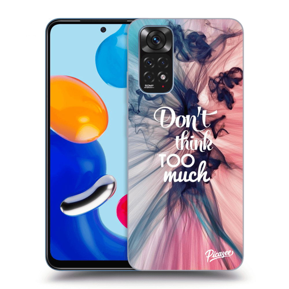 ULTIMATE CASE Pro Xiaomi Redmi Note 11 - Don't Think TOO Much