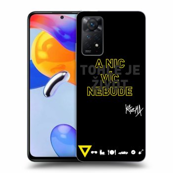 Obal pro Xiaomi Redmi Note 11 Pro - Kazma - TOHLE JE ŽIVOT A NIC VÍC NEBUDE