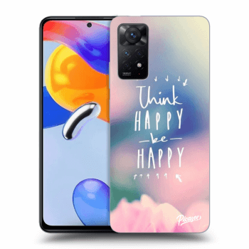 Obal pro Xiaomi Redmi Note 11 Pro - Think happy be happy