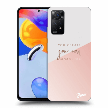 Obal pro Xiaomi Redmi Note 11 Pro - You create your own opportunities